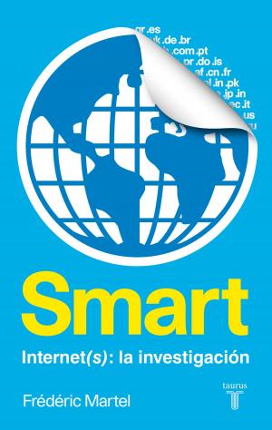 Cover of the book Smart. Internet(s): una investigación by Esteban Navarro