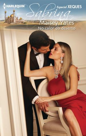 Cover of the book No calor do deserto by Anne Oliver