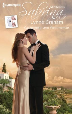 Cover of the book Casamento sem sentimentos by Yvonne Lindsay, Kimberly Lang