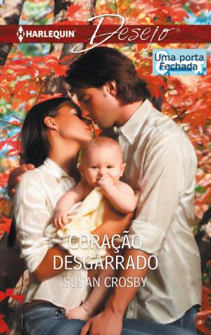 Cover of the book Coração desgarrado by Andrea Laurence