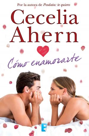 Book cover of Cómo enamorarte