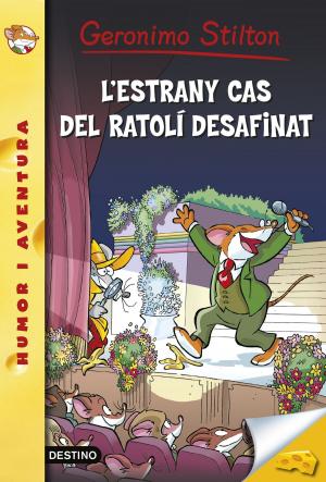 Cover of the book L estrany cas del ratolí desafinat by Geronimo Stilton
