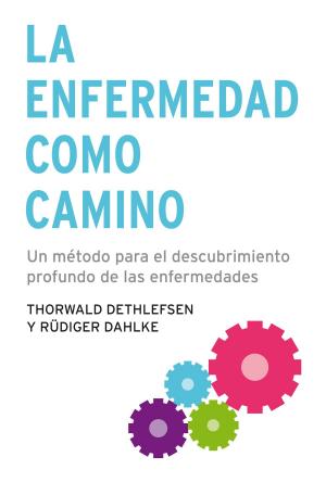 Cover of the book La enfermedad como camino by Varios Autores