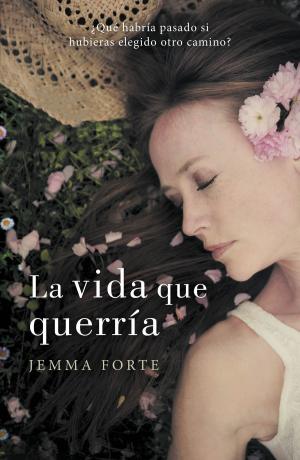 Cover of the book La vida que querría by Lucía de Vicente