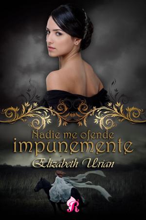 Cover of the book Nadie me ofende impunemente by Jane Hormuth