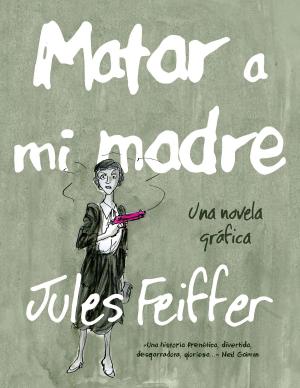Cover of the book Matar a mi madre by Mar Carrión