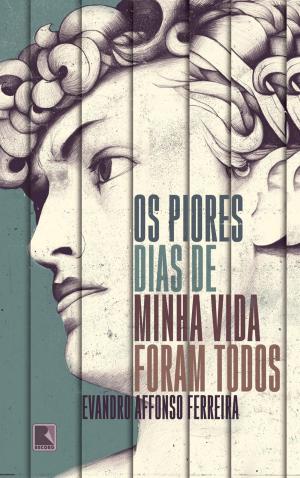 Cover of the book Os piores dias de minha vida foram todos by Paulo Carvalho, Leslie Barreira Leitão, Paula Sarapu