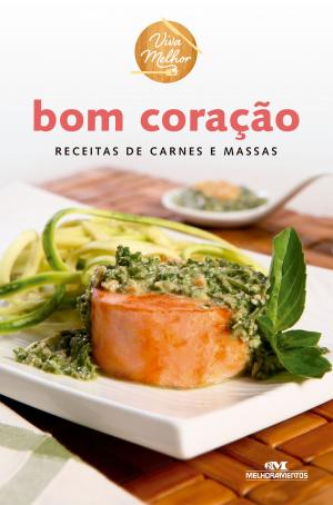 Cover of the book Bom Coração by Viviane Campos, Rafael Tadashi