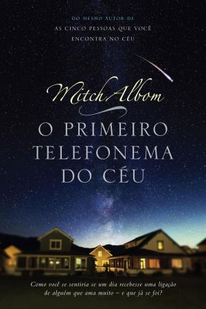 Book cover of O primeiro telefonema do céu