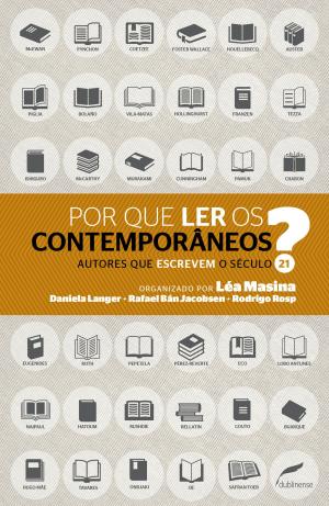 Cover of the book Por que ler os contemporâneos? by Monique Revillion