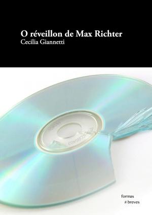 Cover of the book O réveillon de Max Richter by Ricardo Lísias