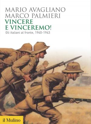 Cover of the book Vincere e vinceremo! by Piero, Ignazi