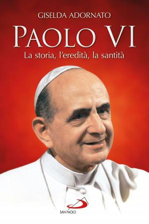 Cover of Paolo VI. La storia, l’eredità, la santità