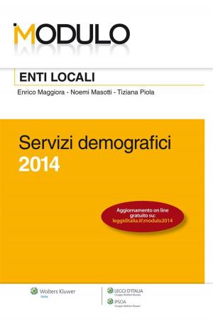 Cover of the book Modulo Enti Locali 2014 - Servizi demografici by Marco Massavelli