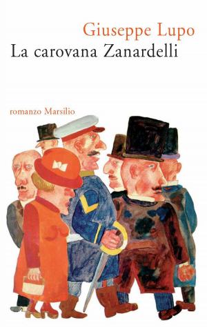 Cover of the book La carovana Zanardelli by Giacomo D'Arrigo, Graziano Delrio