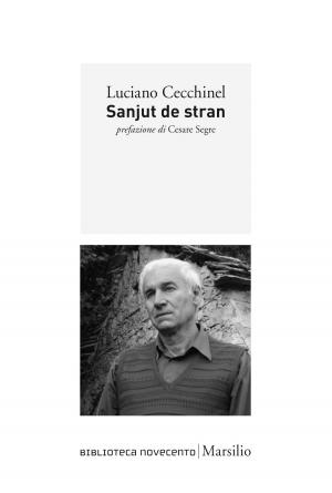 Cover of Sanjut de stran by Luciano Cecchinel,                 Cesare Segre, Marsilio