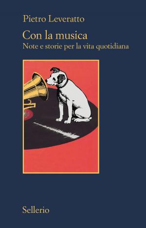 Cover of the book Con la musica by Enrico Deaglio