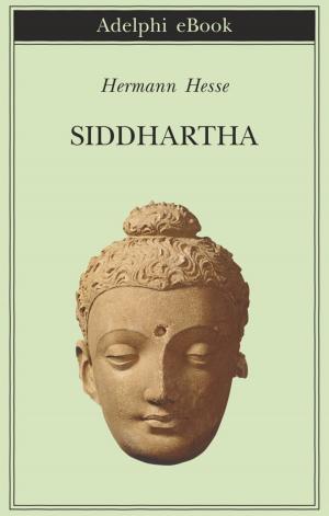 Cover of the book Siddhartha (edizione ampliata) by Guido Ceronetti
