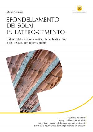 Cover of the book Sfondellamento dei solai in latero-cemento by Alessandro Guercio, Giuseppe Toscano