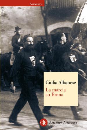 Cover of the book La marcia su Roma by Massimo Montanari, Alberto Capatti, Manuela Fugenzi