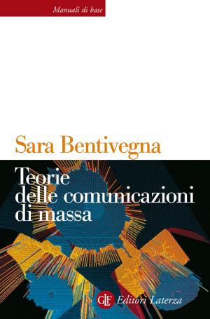 Cover of the book Teorie delle comunicazioni di massa by Maurizio Viroli