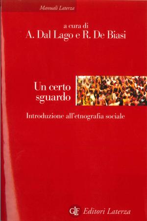 Cover of the book Un certo sguardo by Zygmunt Bauman, Ezio Mauro