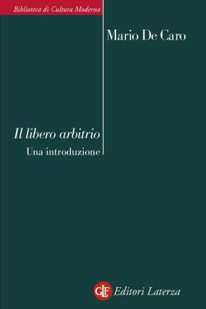 Cover of the book Il libero arbitrio by Gian Mario Villalta