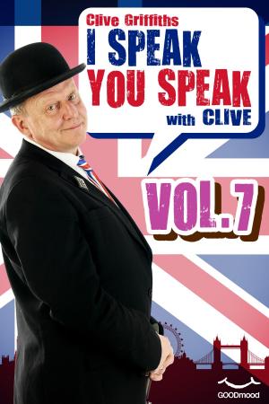 Cover of the book I Speak You Speak with Clive Vol. 7 by Riccardo Abati