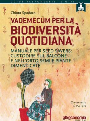 Cover of the book Vademecum per la biodiversità quotidiana by AA. VV.