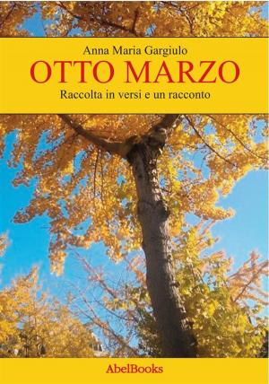 Cover of the book 8 Marzo I quaderni di Narè 2014 by Luciano Modica