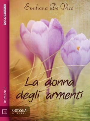 Cover of the book La donna degli armenti by Luigi Boccia, Massimo Perissinotto