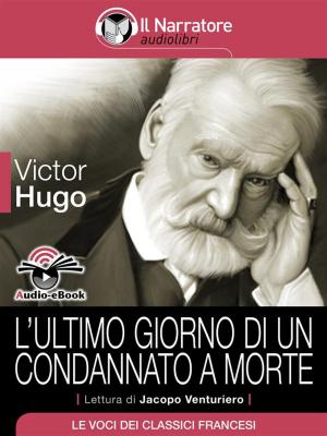 Cover of the book L'ultimo giorno di un condannato a morte (Audio-eBook) by Maurizio Falghera