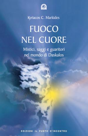 Cover of the book Fuoco nel cuore by Thierry Loussouarn
