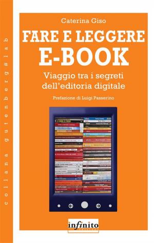 Cover of the book Fare e leggere e-book by Daniela Di Fiore con Roberto Ormanni, Monica Bellucci