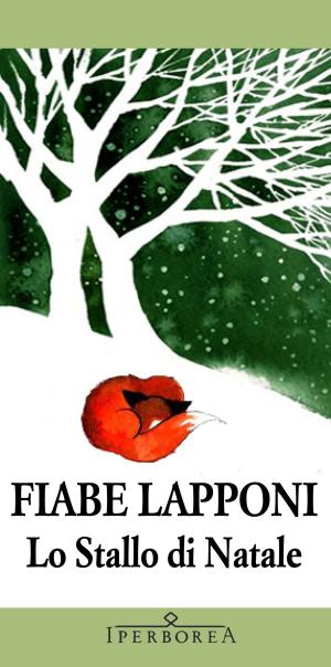 Cover of the book Fiabe lapponi - Lo Stallo di Natale by Fredrik Sjöberg