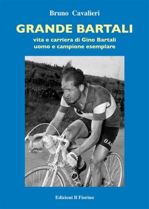Cover of the book Grande Bartali - by Piero Malagoli