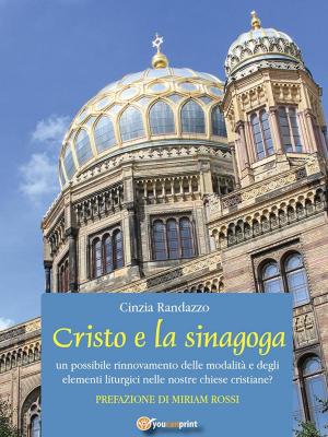 Cover of the book Cristo e la sinagoga by Angela Crimeni