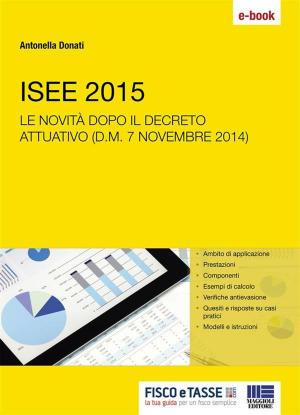 Cover of the book ISEE 2015. Le novità del decreto attuativo by C. Giurdanella - C.E. Guarnaccia