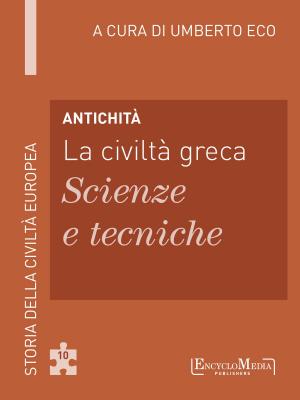 Cover of Antichità - La civiltà greca - Scienze e tecniche