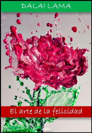 Cover of the book El arte de la felicidad by Cesare Abba