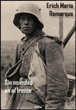 Cover of the book Sin novedad en el frente by Frank Kafka