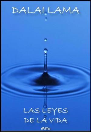 bigCover of the book Las Leyes De La Vida by 