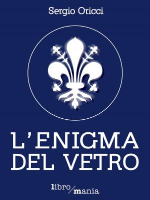 Cover of the book L'enigma del vetro by Tommaso Carbone