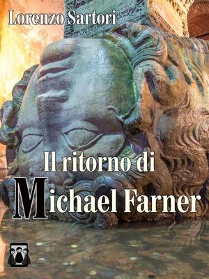Cover of the book Il ritorno di Michael Farner by Andrea de la Guarra