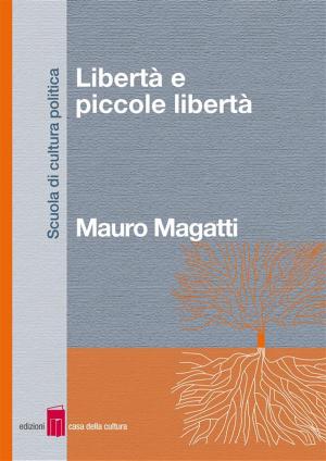 Cover of Libertà e piccole libertà