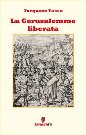Cover of the book La Gerusalemme Liberata. Versione originale in versi by Jean de La Fontaine