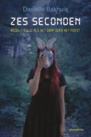 Cover of the book Zes seconden by Annemarie van Haeringen