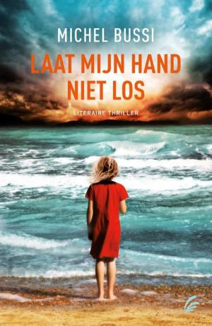 Cover of the book Laat mijn hand niet los by Mark Beams