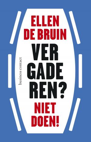 Cover of the book Vergaderen? Niet doen! by Jannetje Koelewijn