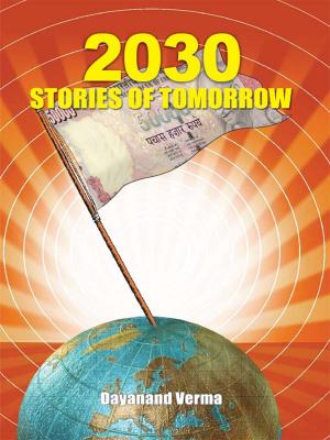Cover of the book 2030: Stories of Tomorrow by Dr. Bhojraj Dwivedi, Pt. Ramesh Dwivedi
